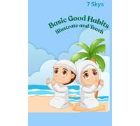 Basic Islamic good habit for kids: best illustrations for your kid