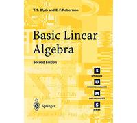 Basic Linear Algebra Second Edition – Springer Undergraduate Mathematics Series – 2.ª edición