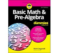 Basic Math & Pre-Algebra For Dummies