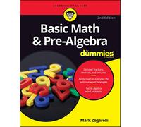 Basic Math & Pre-Algebra For Dummies, 2nd Edition (For Dummies (Math & Science))