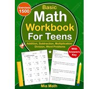 Basic Math Workbook For Teens With Addition, Subtraction, Multiplication, Division, Word Problems: Daily Math Practice Workbook For Teens With 1500 ... For Teens | Math Worksheets For Teens