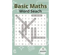 Basic Maths Word Search Book: Fun Educational Puzzle Activity Workbook for Learning Numbers, Shapes & Math Terms