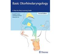 Otorrinolaringología básica – Guía de aprendizaje paso a paso