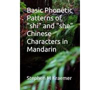Basic Phonetic Patterns of “shi” and “she” Chinese Characters in Mandarin