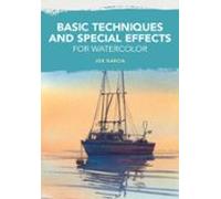 Basic Techniques And Special Effects For Watercolor (ebook)