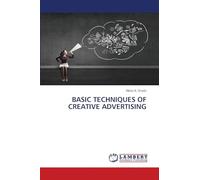 BASIC TECHNIQUES OF CREATIVE ADVERTISING