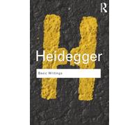 Basic Writings: Martin Heidegger (Routledge Classics)