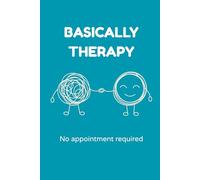 Basically Therapy.: A Dotted Bullet Journal for Overthinking, Planning & Mental Clarity