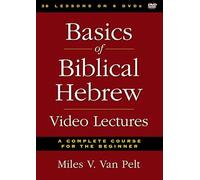 Basics of Biblical Hebrew Video Lectures: A Complete Course for the Beginner [DVD]