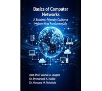 Basics of Computer Networks: A Student-Friendly Guide to Networking Fundamentals