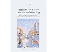 Basics of hospitality information techno: Hotel it guest experience cybe: 1