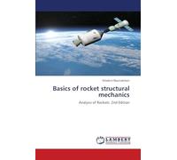 Basics of rocket structural mechanics: Analysis of Rockets. 2nd Edition