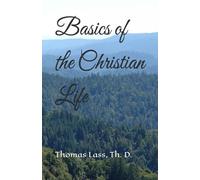 Basics of the Christian Life