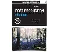 Basics Photography: Post-Production: Colour: 05