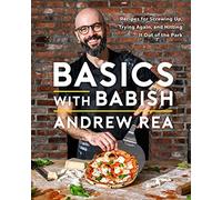 Básicos con Babish – Recetas para equivocarse, volver a intentarlo y triunfar (Libro de cocina)