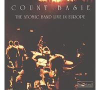 Basie, Count - Atomic Band Live in Europe