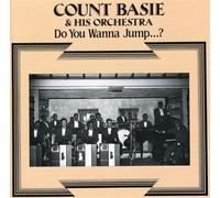 Basie Count - Do You Wanna Jump