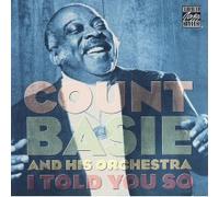 Basie, Count - I Told You So
