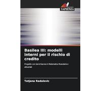 Basilea III: modelli interni per il rischio di credito