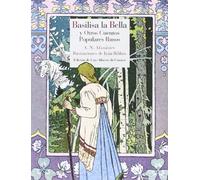 Basilisa La Bella Y Otros Cuentos Populares Rusos: 33 (Literatura Reino de Cordelia)