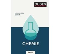 Basiswissen Schule - Chemie Abitur: Das Standardwerk für die Oberstufe