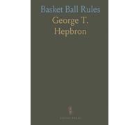 Basket Ball Rules: Adopted by the Amateur Athletic Union and the Young Men's Christian Association Athletic League