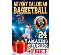 Basketball Advent Calendar: Guess the 24 American Stars. True Stories and Curious Facts. Includes Digital Cards and Downloadable Poster. Cool Sport Gifts for Kids, Girls, Teens, Players, Fans