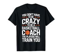 Basketball Coach Humor Quote Sideline Sarcasm Camiseta