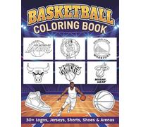 Basketball Coloring Book: 50+ Fun & Easy Designs of Team Logos, Jerseys, Shoes, Basketballs & Arenas - Sports Coloring Activity Book (Sports Fun Zone)