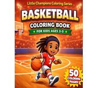 Basketball Coloring Book for Kids Ages 3-5: Fun and Easy Coloring Book with Cute Basketball Players for Toddlers and Preschool Kids (Little Champions Coloring Series)