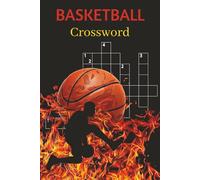 Basketball Crossword: Puzzle Book for Adults and Teens | Test Your Hoops Knowledge and Have Fun | 91 pages | 6x9 inches