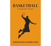Basketball Crossword Puzzles: Crossword Puzzles with Easy to Read Print about Basketball | 6x9 inches, 40 pages | Gift for Vacations, Holiday and Relaxation