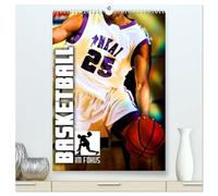 Basketball im Fokus (hochwertiger Premium Wandkalender 2026 DIN A2 hoch), Kunstdruck in Hochglanz: Atmosphärische Impressionen aus der Welt des Basketballsports und Streetball