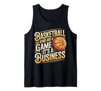 Basketball Is Not Just A Game It's A Business - Camiseta sin Mangas