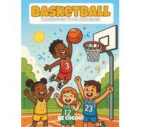 Basketball Kleurboek voor Kinderen: 50 pagina’s vol energie met spelers, velden & coole accessoires - vanaf 4 jaar