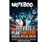 Basketball Notebook - Motivational Lined Writing Pad for School, Practice and Daily Notes: High-Energy Basketball Design • 110 Lined Pages for Writing, Planning and Creative Ideas