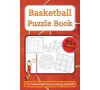 Basketball Puzzle Book: Activity Book about Basketball, Indoor Sport, Games and more | 6x9 inches, 120 pages | 50+ Puzzles...Gifts for Vacations, Holidays and Relaxation