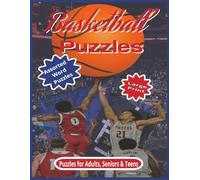 Basketball Puzzles: Large Print 8.5 x 11 Crosswords, Wordsearches & Word Fill Puzzles for Adults, Seniors, & Teens.