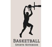 Basketball Slam Dunk | Classic Lined Notebook for Players & Fans