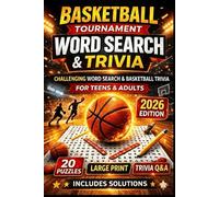 Basketball Tournament Word Search & Trivia 2026: 20 Challenging Word Search Puzzles & Fun Basketball Trivia for Teens & Adults - Includes Solutions & Large Print