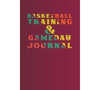 Basketball Training session planner & Game day Journal, Lined Coaching Notebook, Vintage Style: Notebook to Effectively Plan & Record Practice ... Plays, 120 Pages, with motivational quotes
