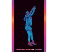 Basketball Training session planner & Match Day Journal: Notebook to Effectively Plan & Record Practice Sessions with Drills, Strategies, Plays, ... basketball players, with motivational quotes