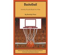Basketball: Variety Puzzle Book For Kids