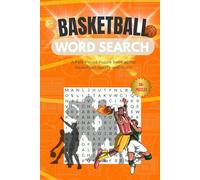 Basketball Word Search: 50+ Puzzle book with Easy to Read Print about Basketball, Sports, and More | 6x9 inches, 110 Pages | Gift For Basketball Fans - Kids, Teens or Adults