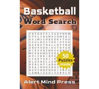 Basketball Word Search: 50 Word Searches Basketball, Slam Dunk, Free Throw, | 6x9 inches,106 pages |50 Puzzles.. Gift For Vacations, Holidays and Free times (Sports Word Search Series)