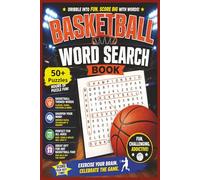 Basketball Word Search: 6x9 | 50+ Puzzles for Basketball Fans | Perfect Gift for Kids, Teens & Adults | Fun, Relaxing & Brain-Boosting
