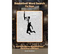 Basketball Word Search for Boys: Over 60 Puzzles for Basketball Fans! Fun for Boys of All Ages!