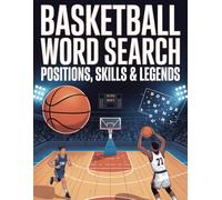 Basketball Word Search: Positions, Skills & Legends