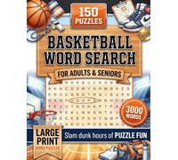 Basketball Word Search Puzzle Book: 150 Large-Print Puzzles with 3,000 Basketball Terms and Full Solutions - A Must-Have for Coaches, Players, and Die-Hard Hoops Fans