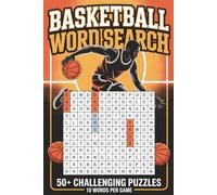 Basketball Word Search Puzzle Book: 50+ Brain Teasers for Basketball Fans & Hoop Lovers: Pro Basketball Players, Teams & Game Terminology | 100+ Pages ... | Perfect Gift for Basketball Lovers
